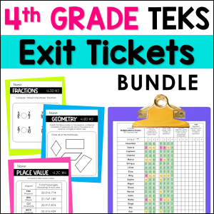 4th Grade Math Exit Tickets for Math TEKS