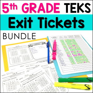 5th Grade Math Exit Tickets for the TEKS