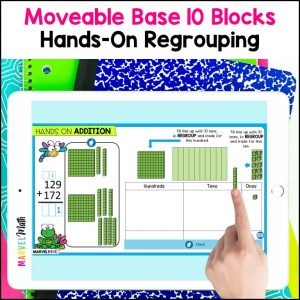 3 Digit Addition with Regrouping #1 – Using Base Ten Blocks – Marvel Math
