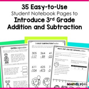 3rd Grade Addition & Subtraction Student Notebook - Marvel Math